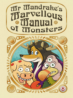 cover image of Mr Mandrake's Marvellous Manual of Monsters